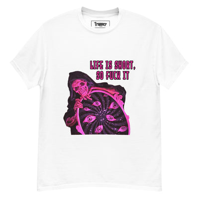 LIFE SHORT Unisex T-Shirt